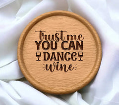 Trust Me, You Can Dance Wine SVG SVG