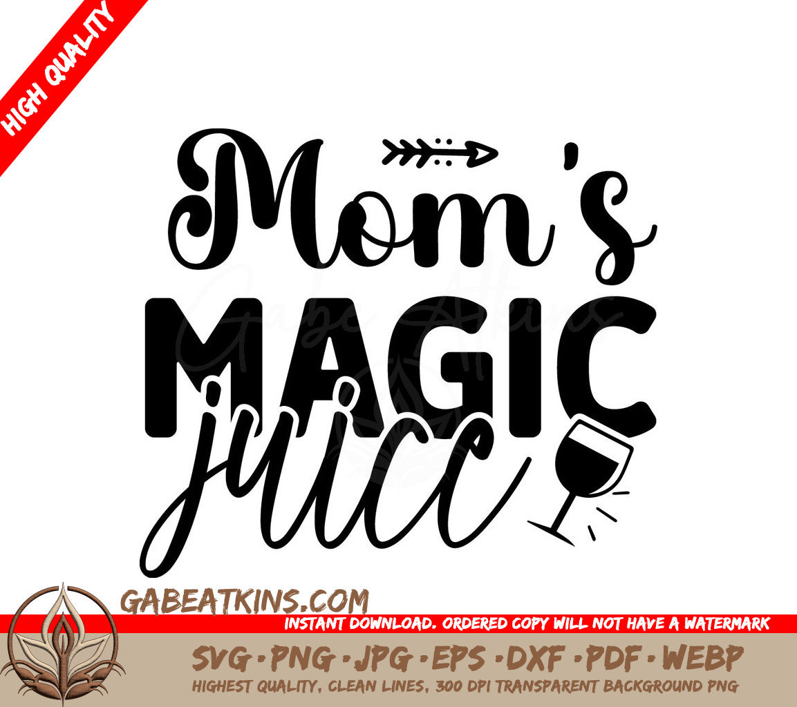 Moms Magic Juice SVG SVG