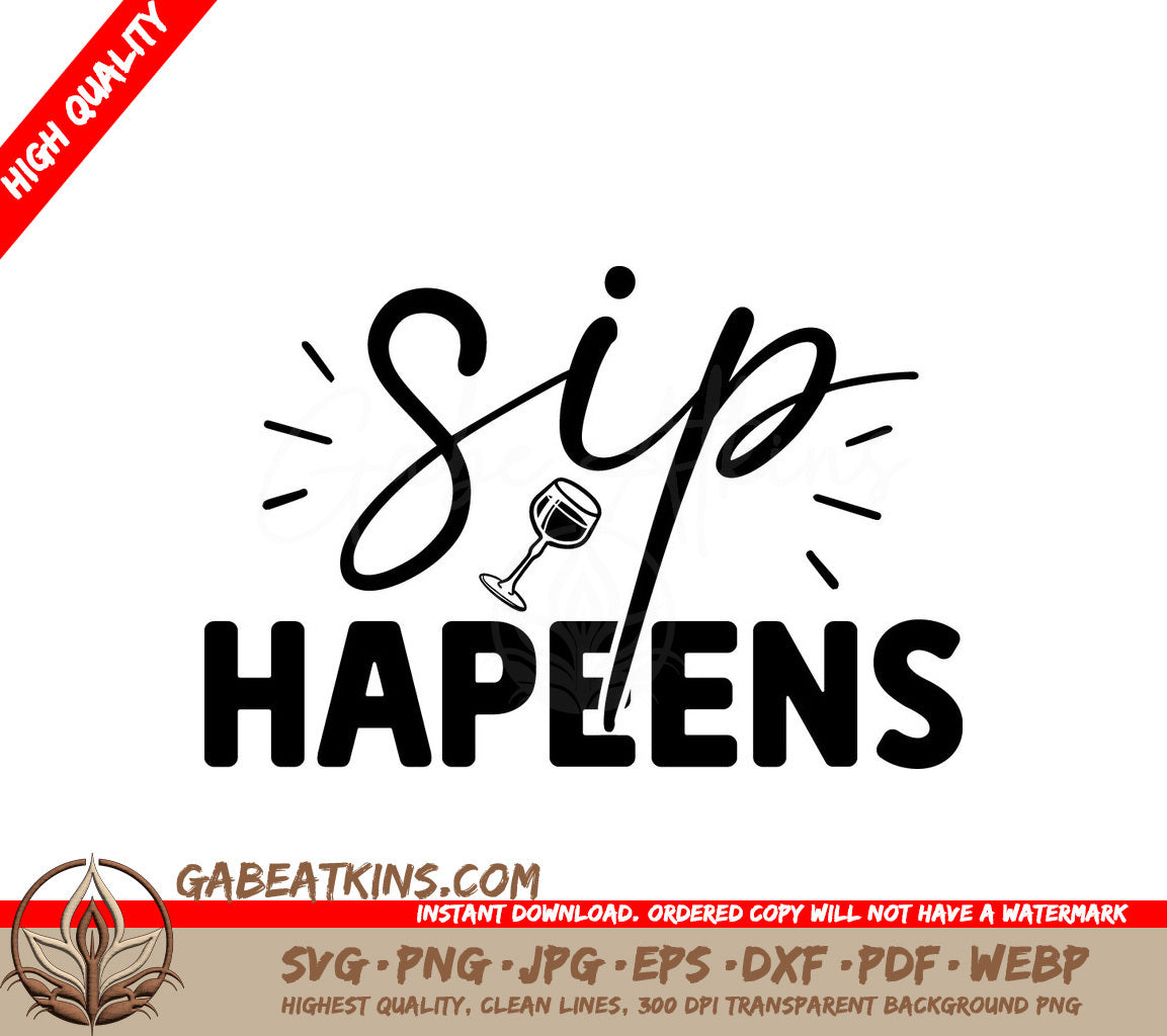  Wine Sip Happens SVG SVG