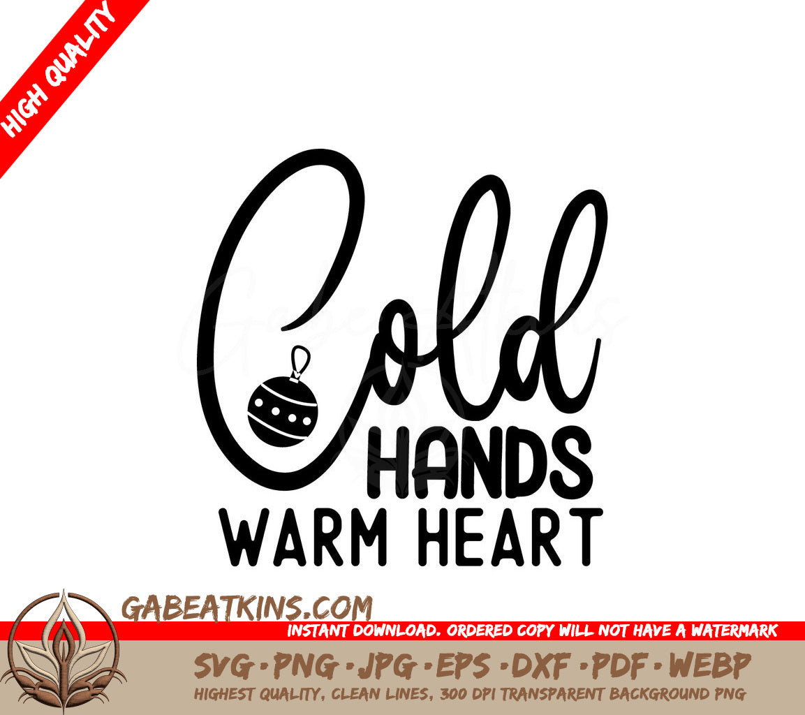 Cold Hands Warm Heart SVG SVG