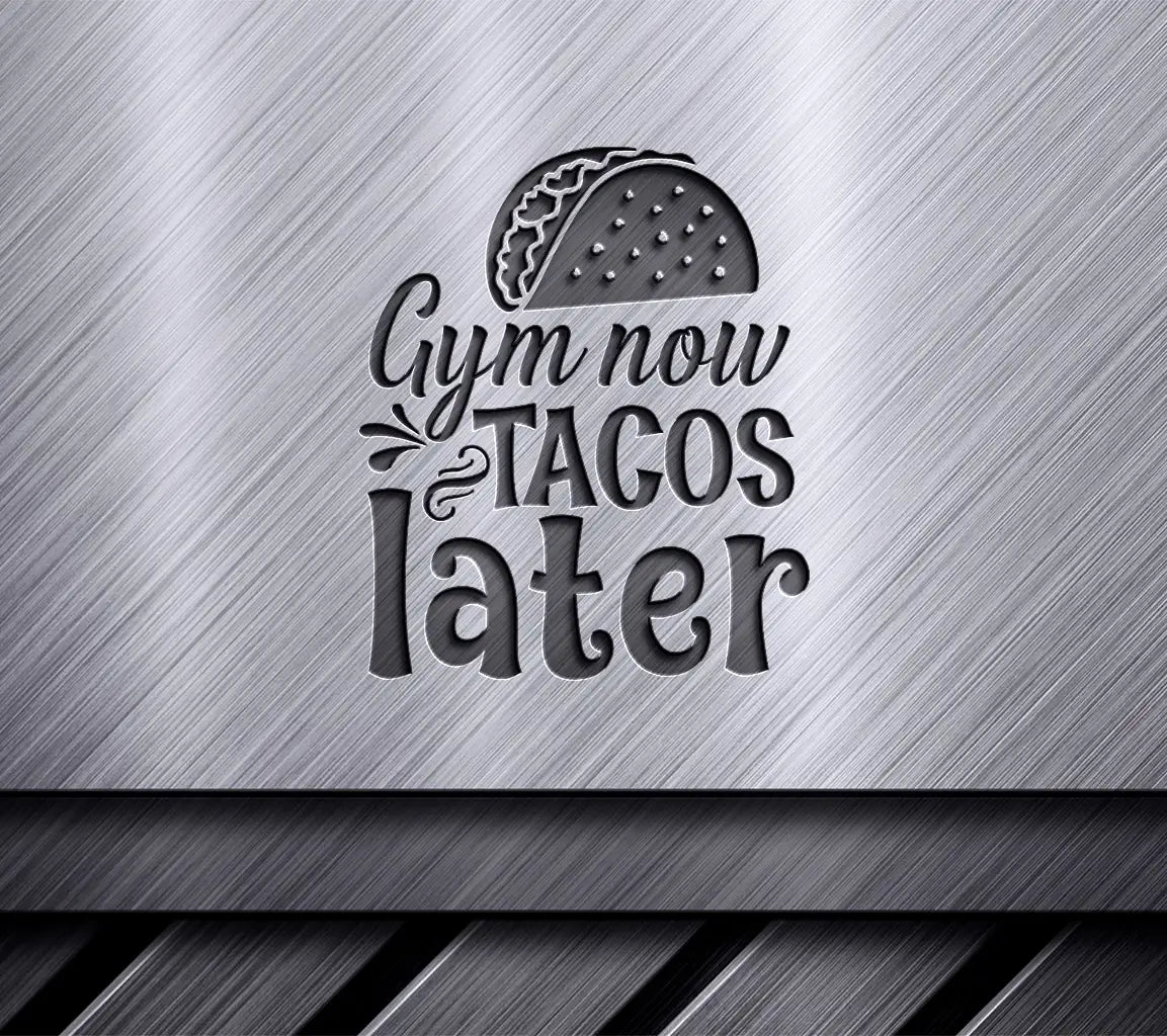 Gym Now Tacos Later SVG SVG