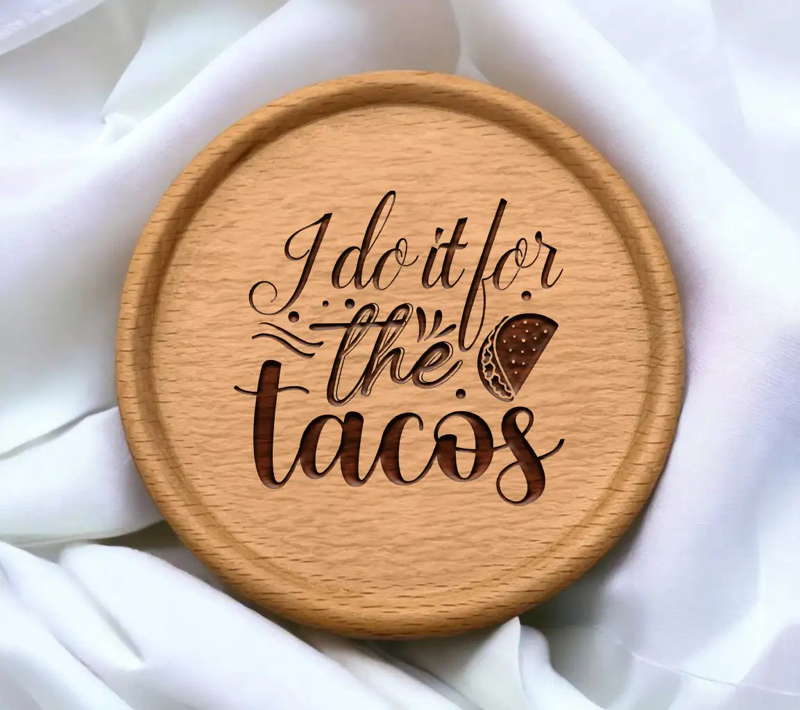 I Do It For Tacos SVG SVG