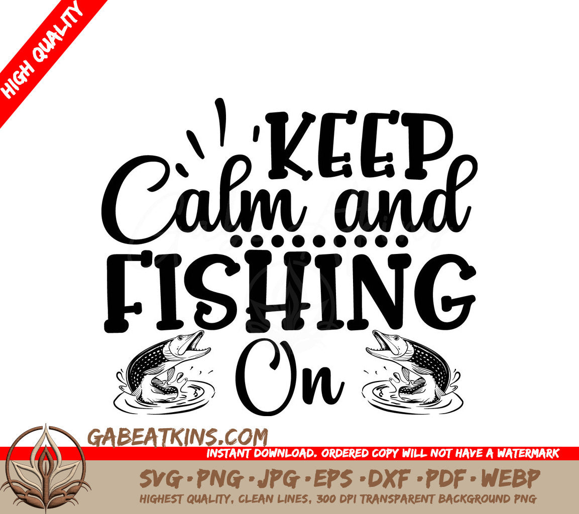 Keep Calm & Fish SVG  SVG