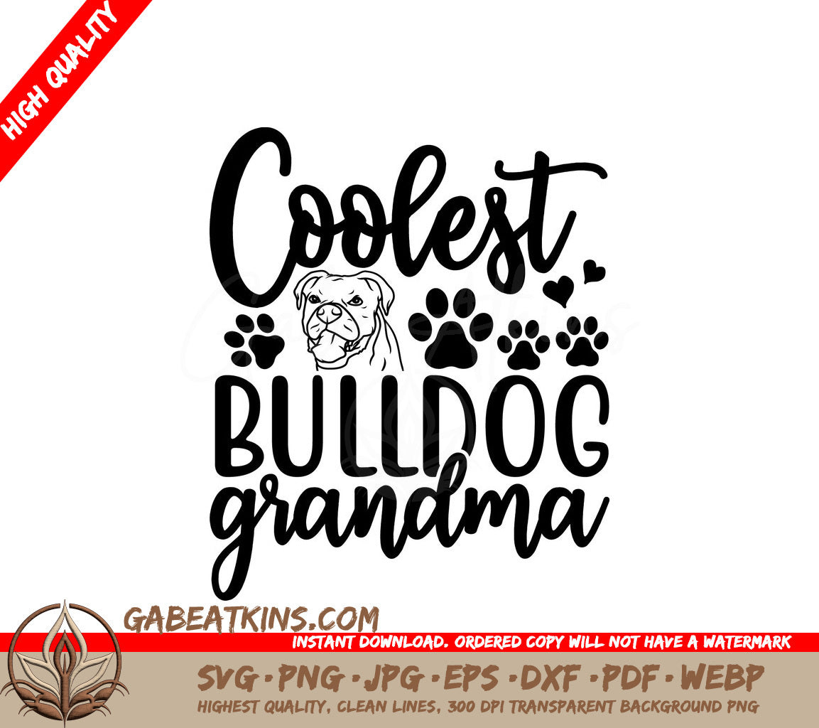 Coolest Bulldog Grandma SVG SVG