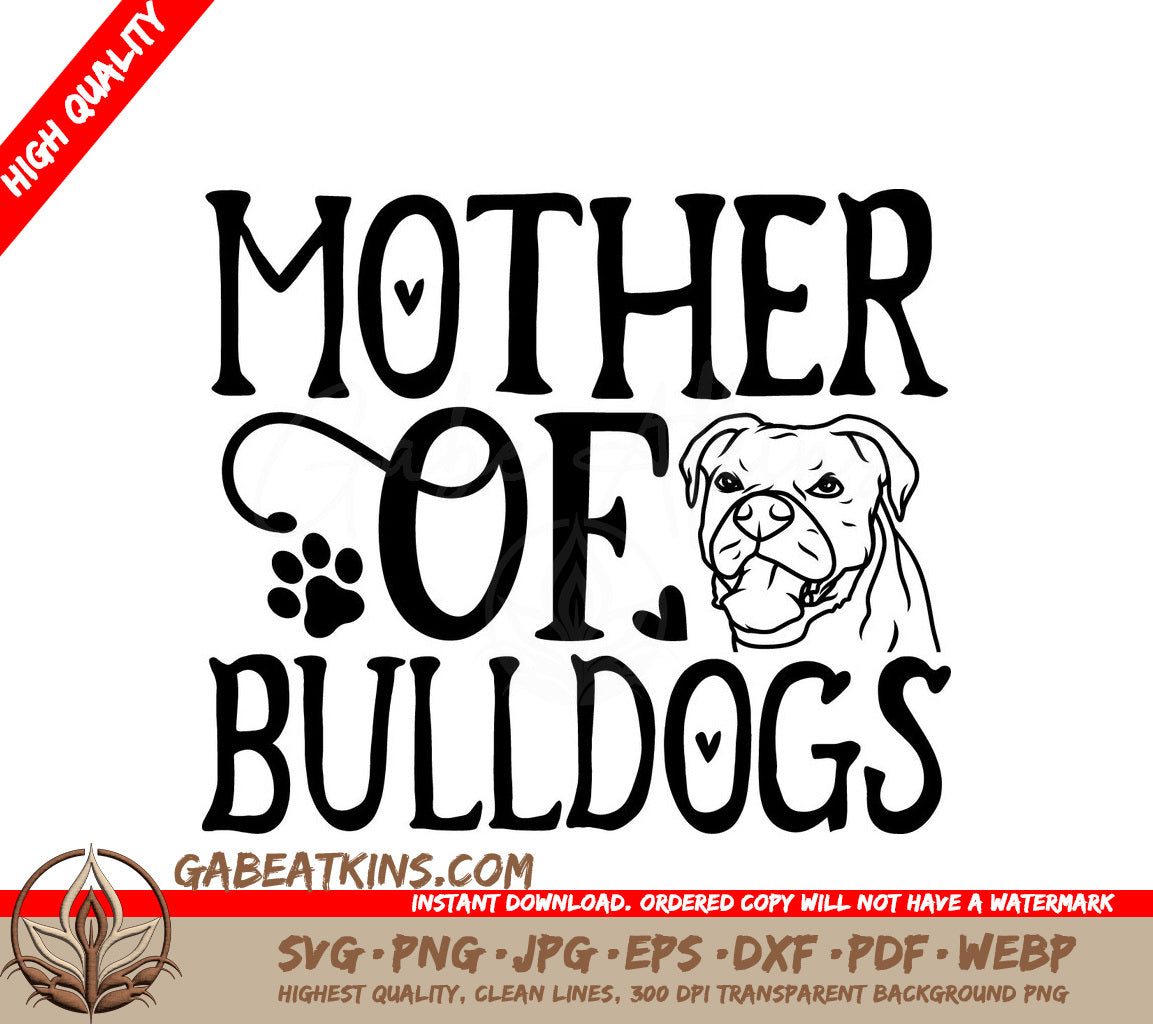 Mother of Bulldogs SVG Design SVG