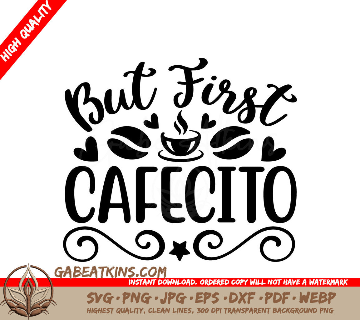 But First Cafecito SVG Design SVG