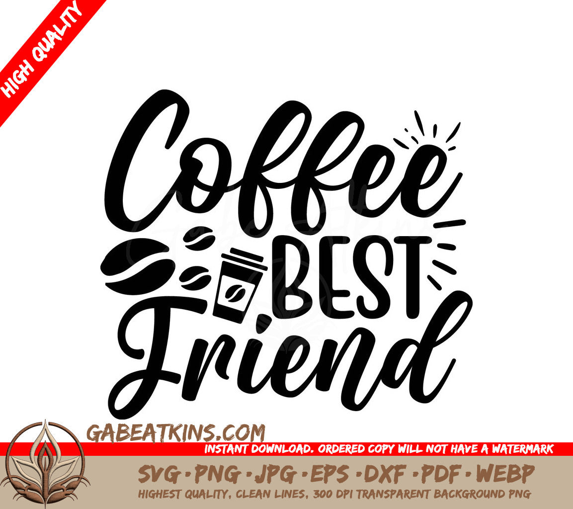 Coffee Best Friend SVG Design SVG