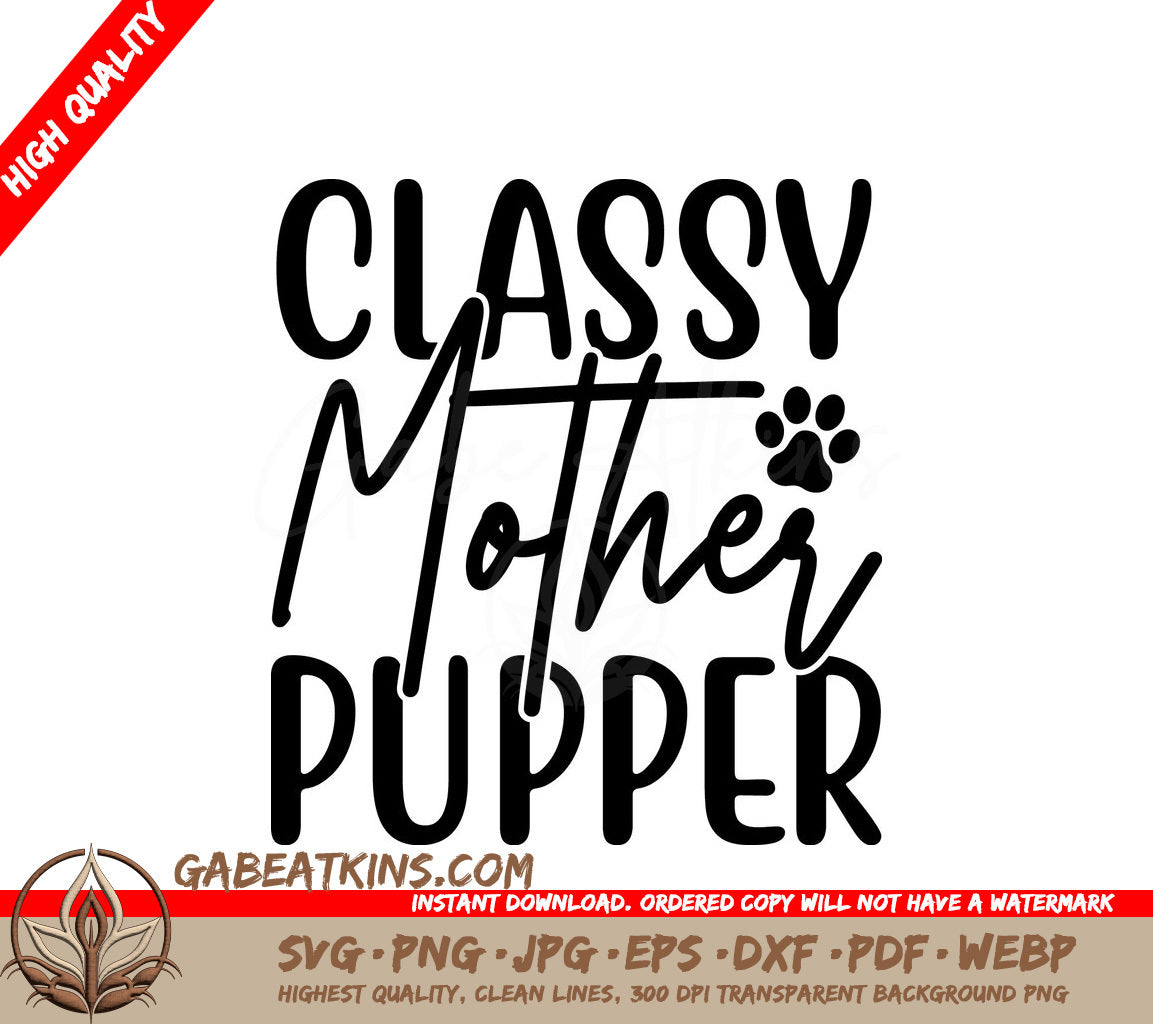 Classy Mother Pupper SVG Design SVG