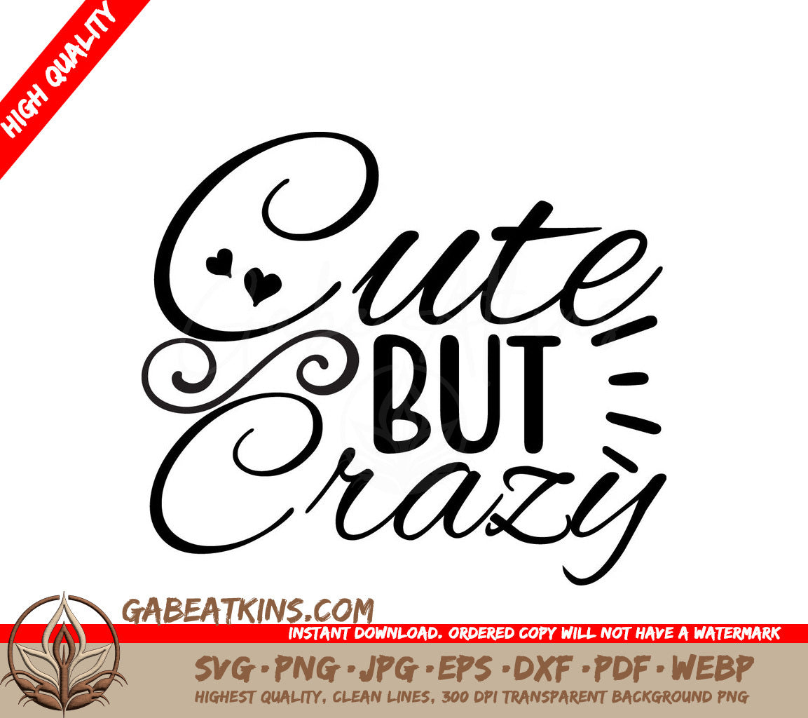 Cute & Crazy  SVG SVG