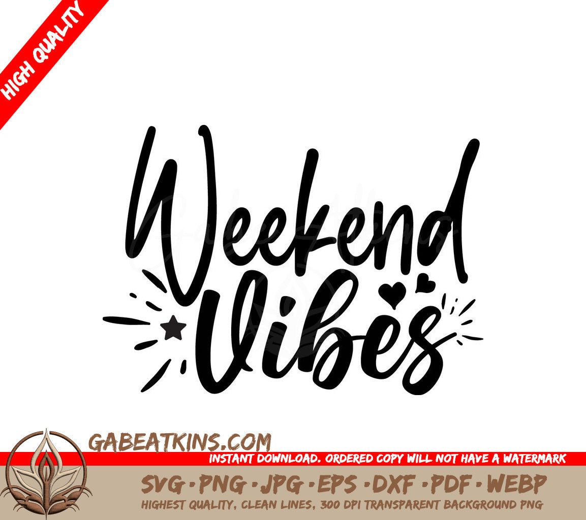 Weekend Vibes  SVG SVG