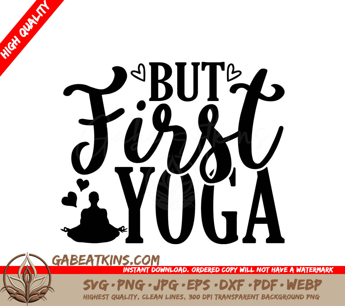 But First Yoga SVG Design SVG