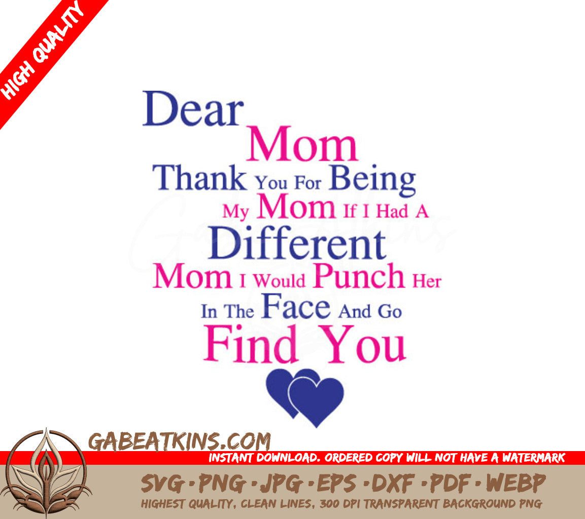 Dear Mom Thank You SVG - Typography T-Shirt Design SVG