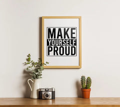 Make Yourself Proud  SVG Design - Typography T-Shirt SVG