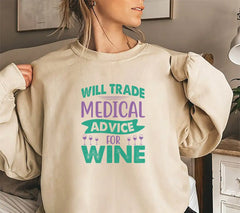 ## Will Trade Medical Advice For Wine SVG - Funny Typography T-Shirt Design SVG