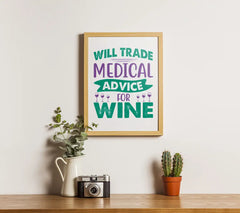 ## Will Trade Medical Advice For Wine SVG - Funny Typography T-Shirt Design SVG