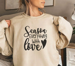 Season Everything With Love SVG - Typography T-Shirt Design SVG