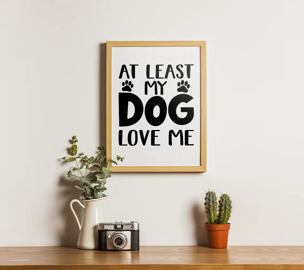 Valentines Day Dog Lover SVG - At Least My Dog Loves Me SVG