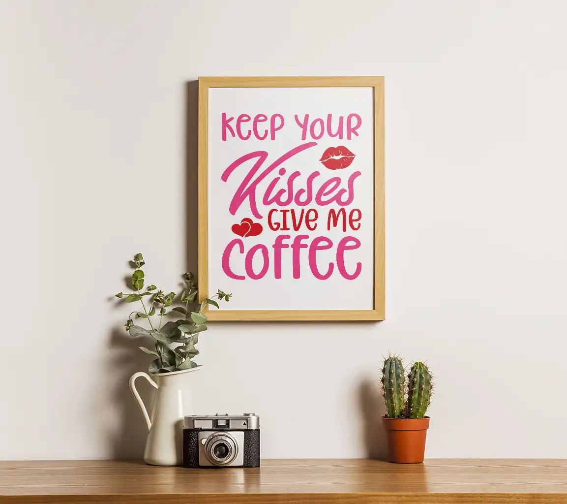 Keep Your Kisses Give Me Coffee SVG - Valentines Day T-Shirt Design SVG