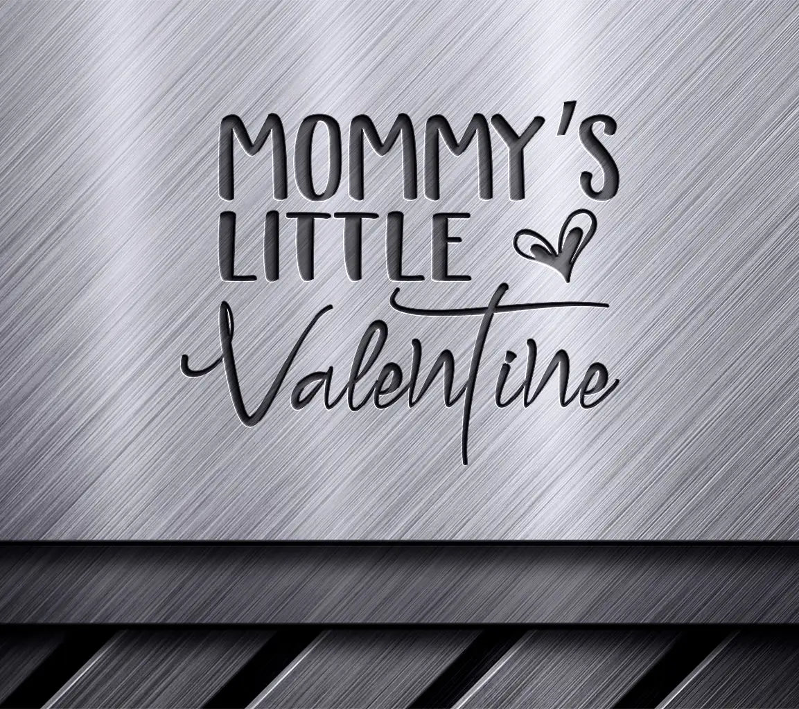 Mommys Little Valentine SVG - Heart Design for Valentines Day T-shirts SVG