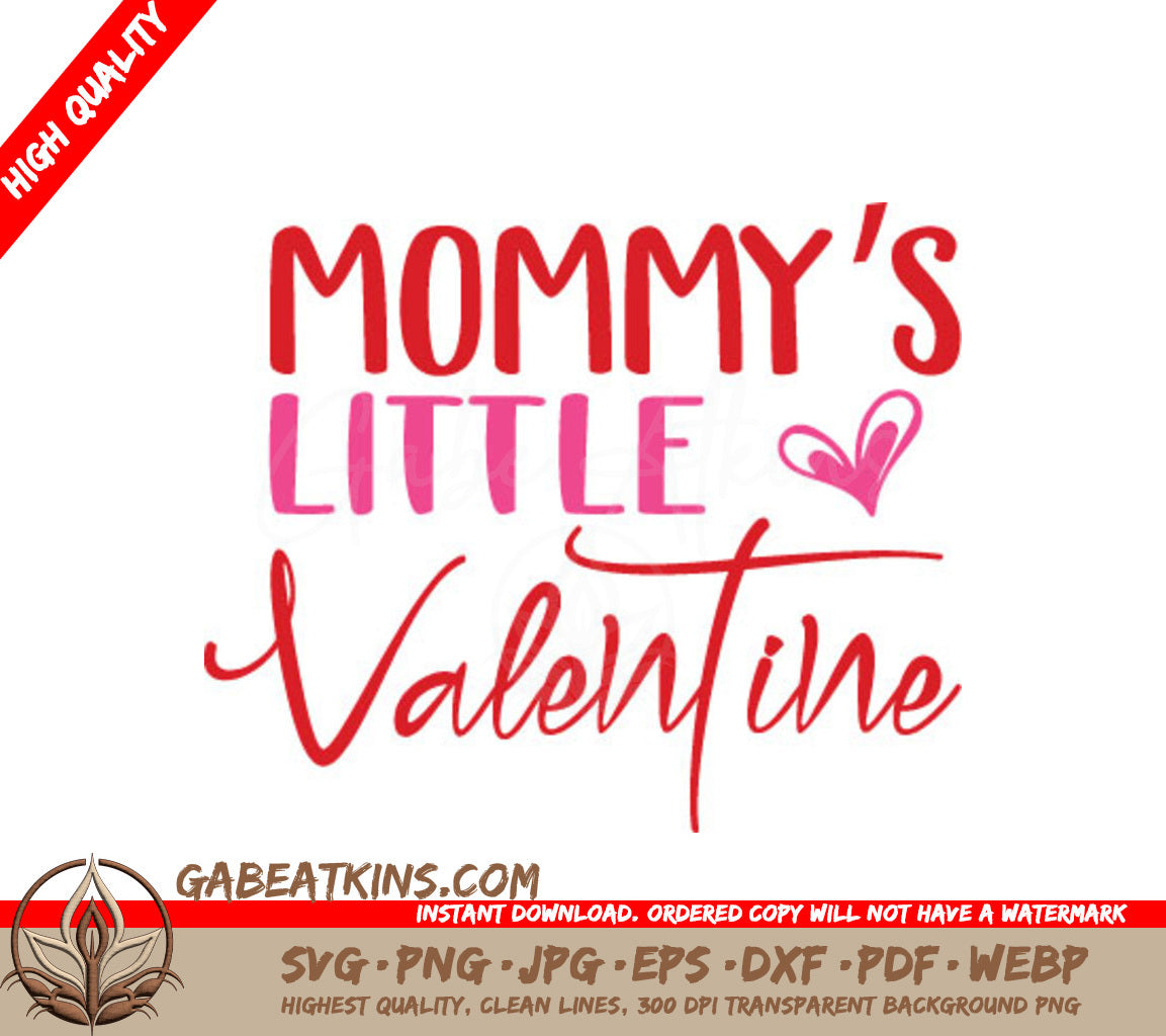 Mommys Little Valentine SVG - Heart Design for Valentines Day T-shirts SVG