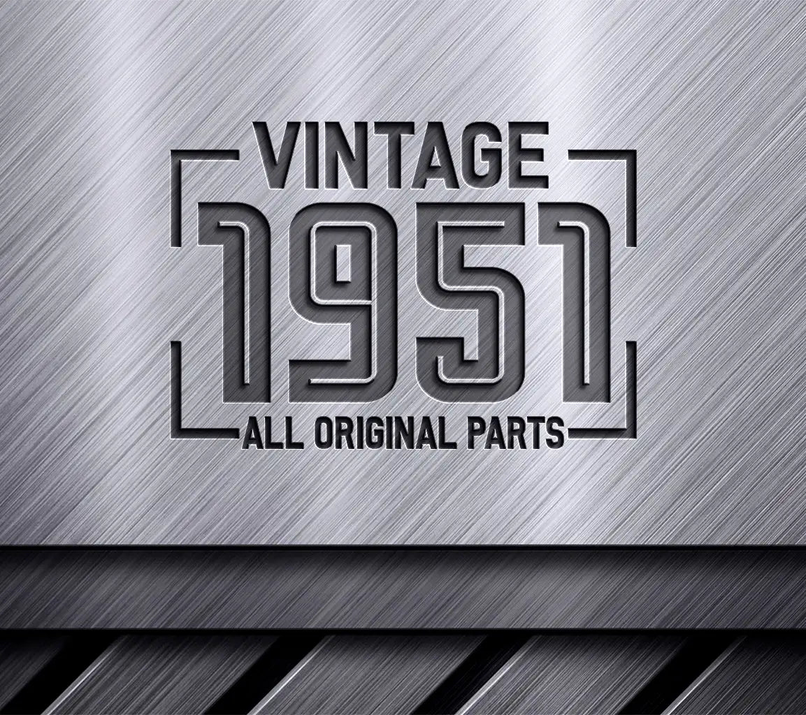 Vintage 1951 All Original Parts SVG Sign SVG