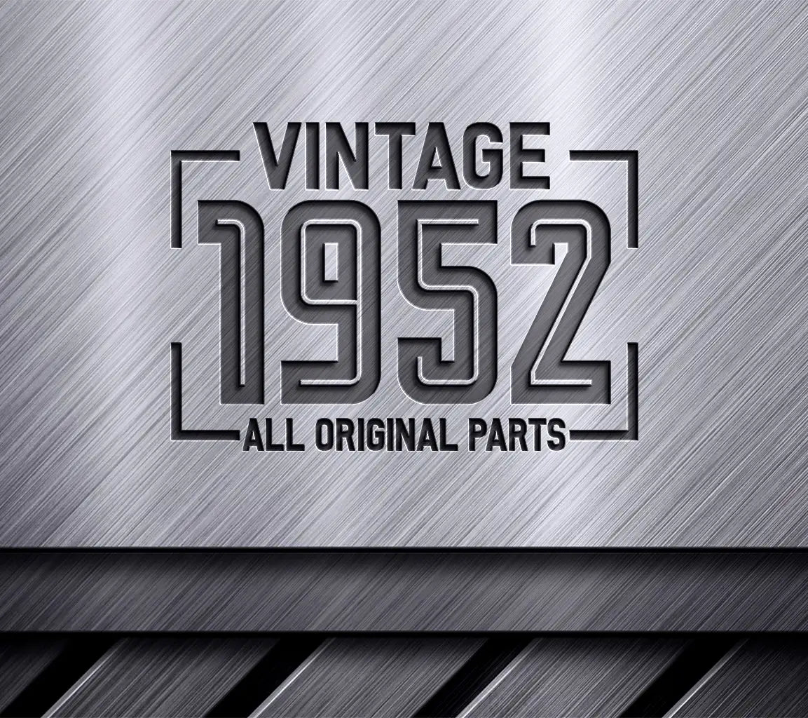 Vintage 1952 All Original Parts Design SVG SVG