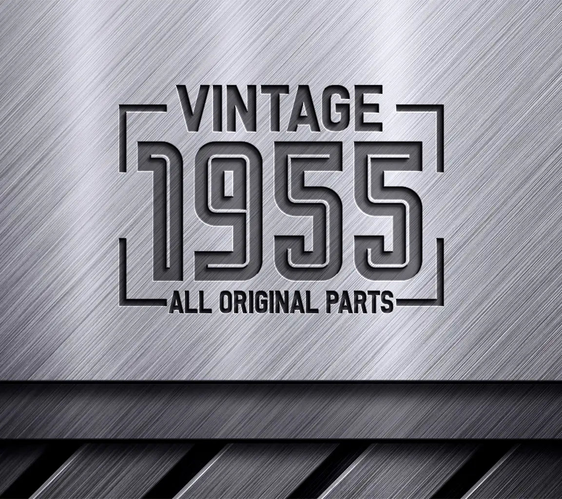 Vintage 1955 All Original Parts SVG Sign SVG