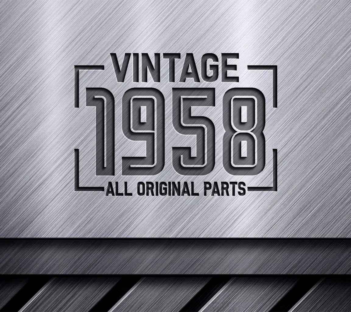 Vintage 1958 All Original Parts SVG Design SVG