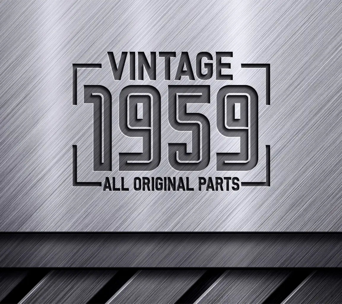 Vintage 1959 All Original Parts SVG Design SVG