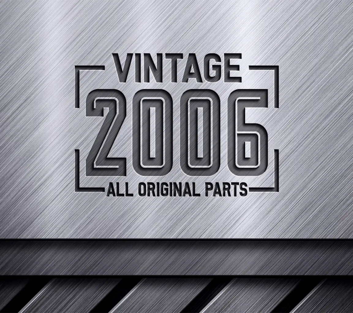 Vintage 2006 All Original Parts Design SVG SVG