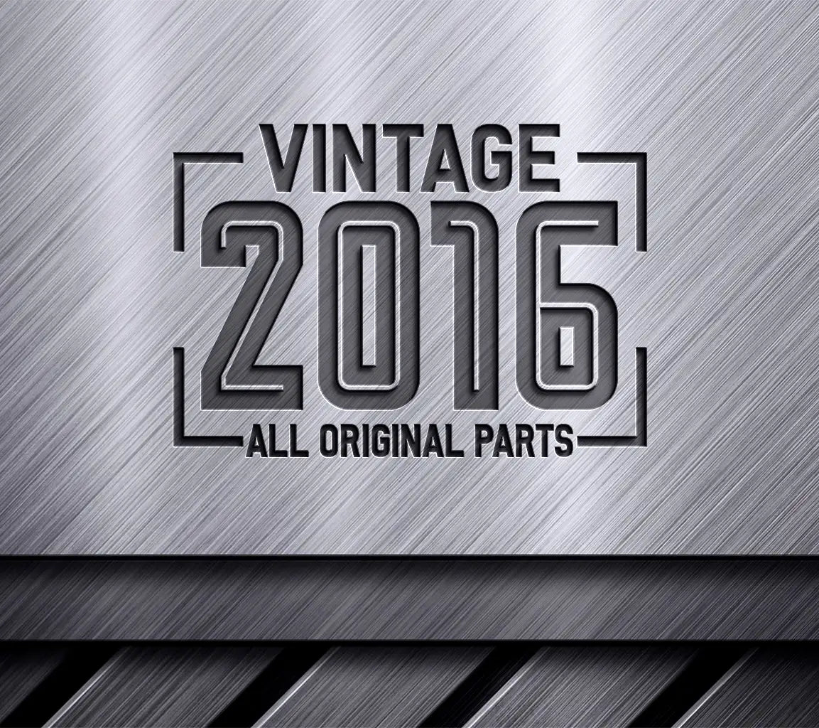 Vintage 2016 All Original Parts Design SVG SVG