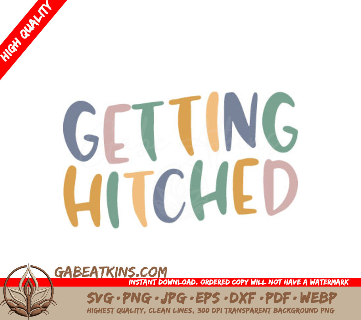 Colorful Getting Hitched SVG for Wedding Invitations SVG