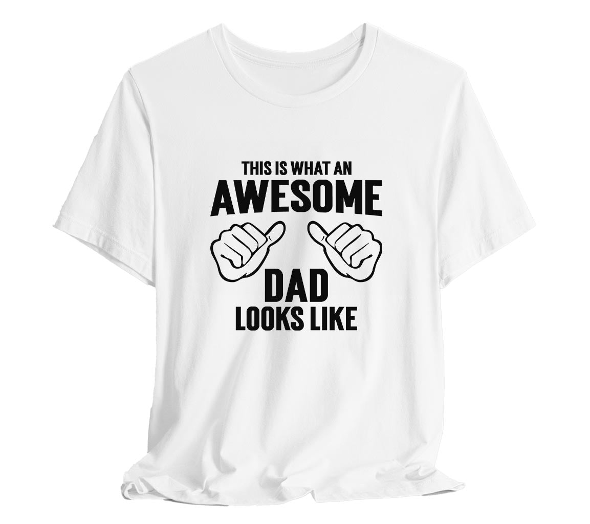 AWESOME DAD This is What an Awesome Dad Looks Like MENS T-shirt shirt  | Day gift Funny Dad Shirt GIft