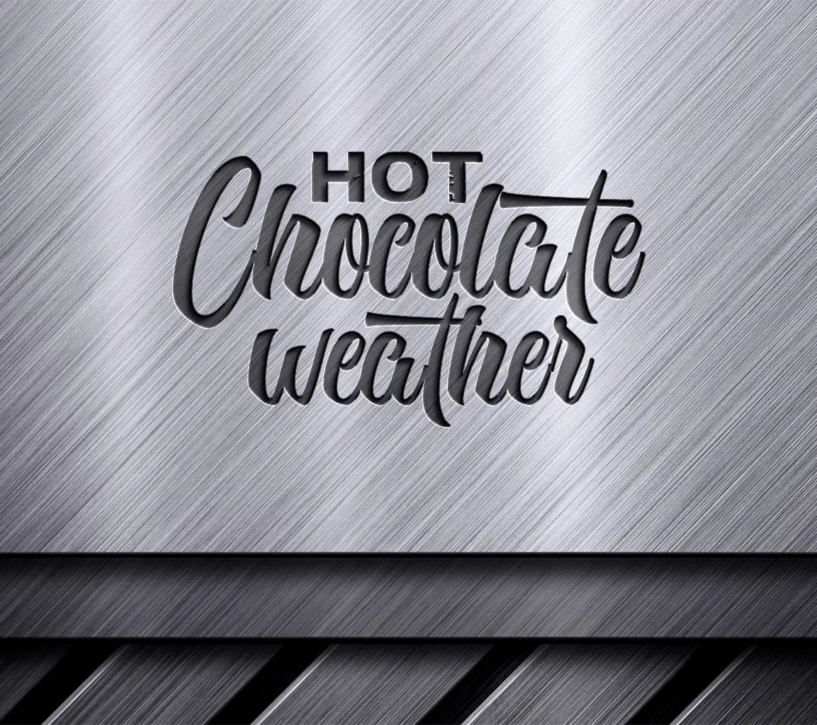 Hot Chocolate Weather SVG -  Design Design SVG