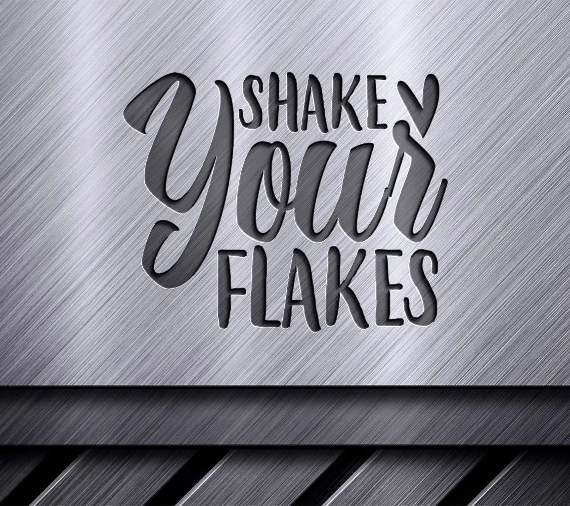  Shake Your Flakes Winter Design SVG SVG