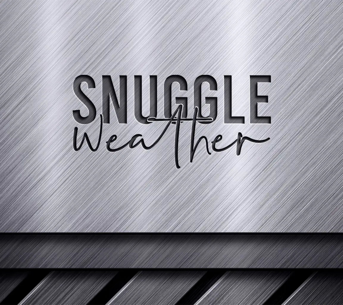  Snuggle Weather Design SVG - Winter Design SVG