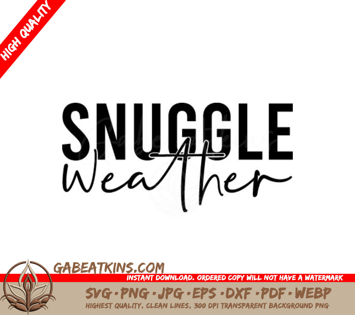  Snuggle Weather Design SVG - Winter Design SVG