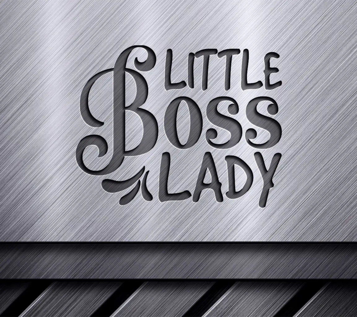 Little Boss Lady SVG -  Design Design for Womens Day SVG