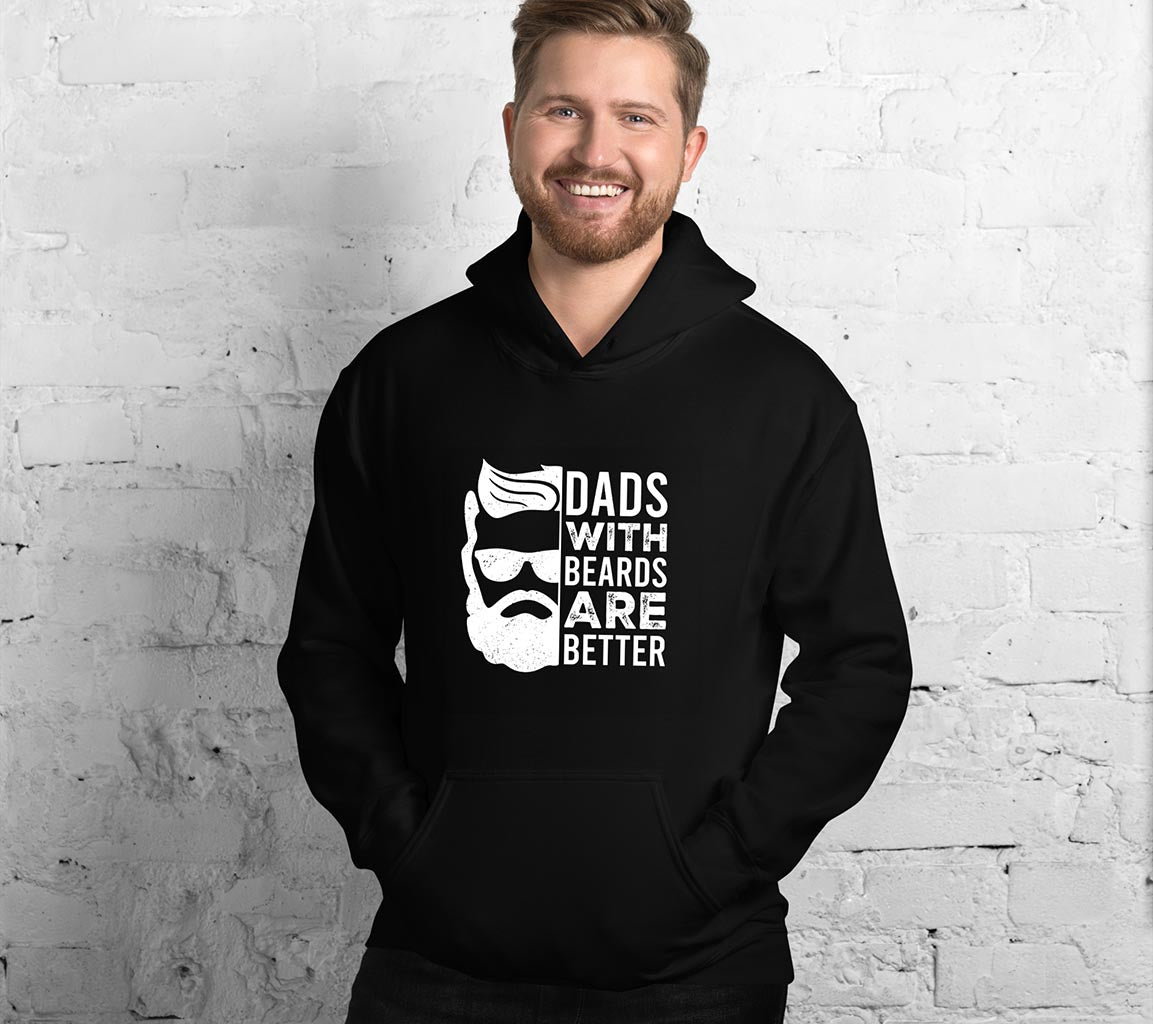 Dads With Beards Are Better Hoodie | Perfect Gift For Fathers Day | Ho | Perfect Gift