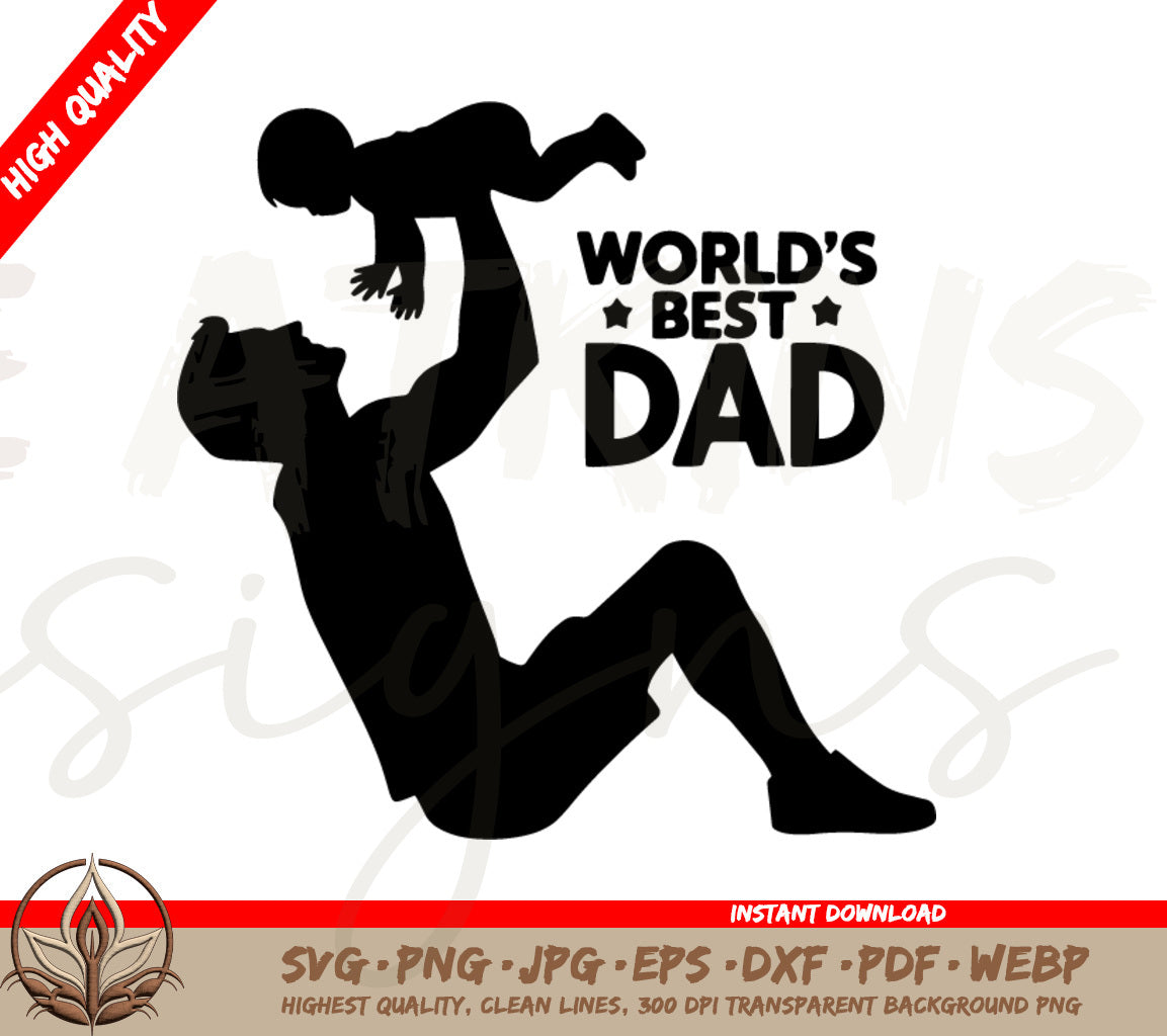 World's Best Dad SVG - Father Holding Toddler SVG and PNG Digital File