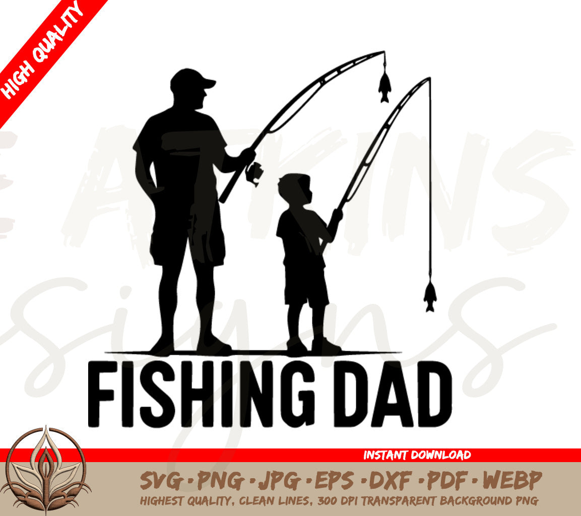 Fishing Dad Digital Download SVG & PNG Files