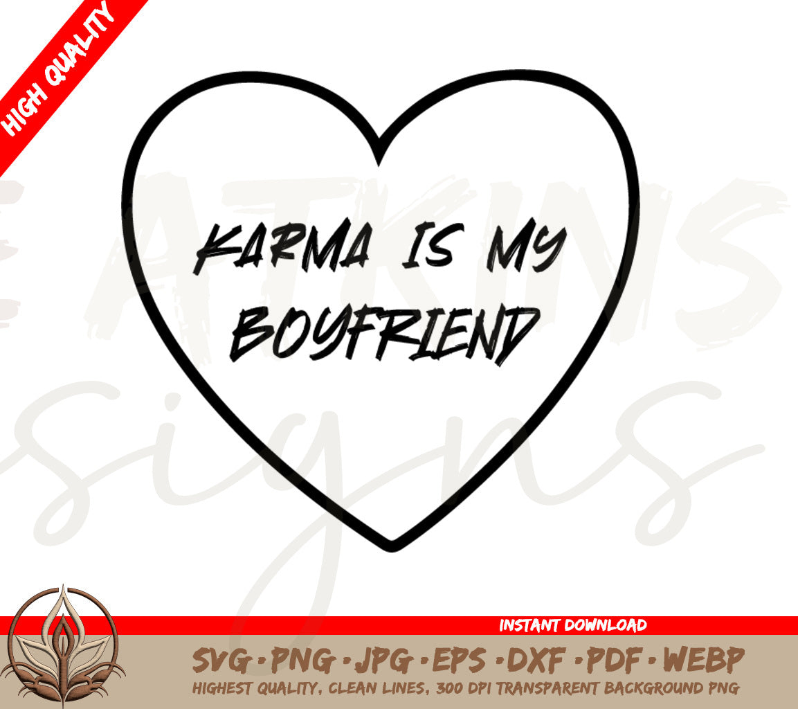 Taylor Swift SVG: Karma is My Boyfriend Inside of a Hand Drawn Heart!