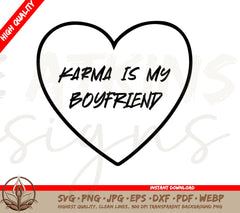 Taylor Swift SVG: Karma is My Boyfriend Inside of a Hand Drawn Heart!