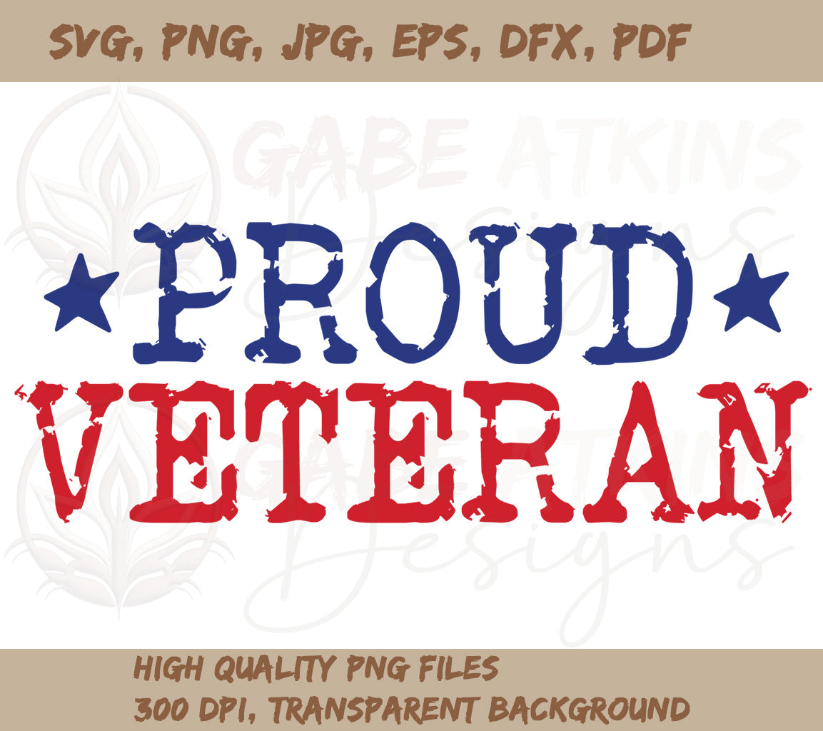 Proud Veteran SVG Cut File for Silhouette and Cricut | Also Available  | PNG, DXF, JPG, PDF, WebP