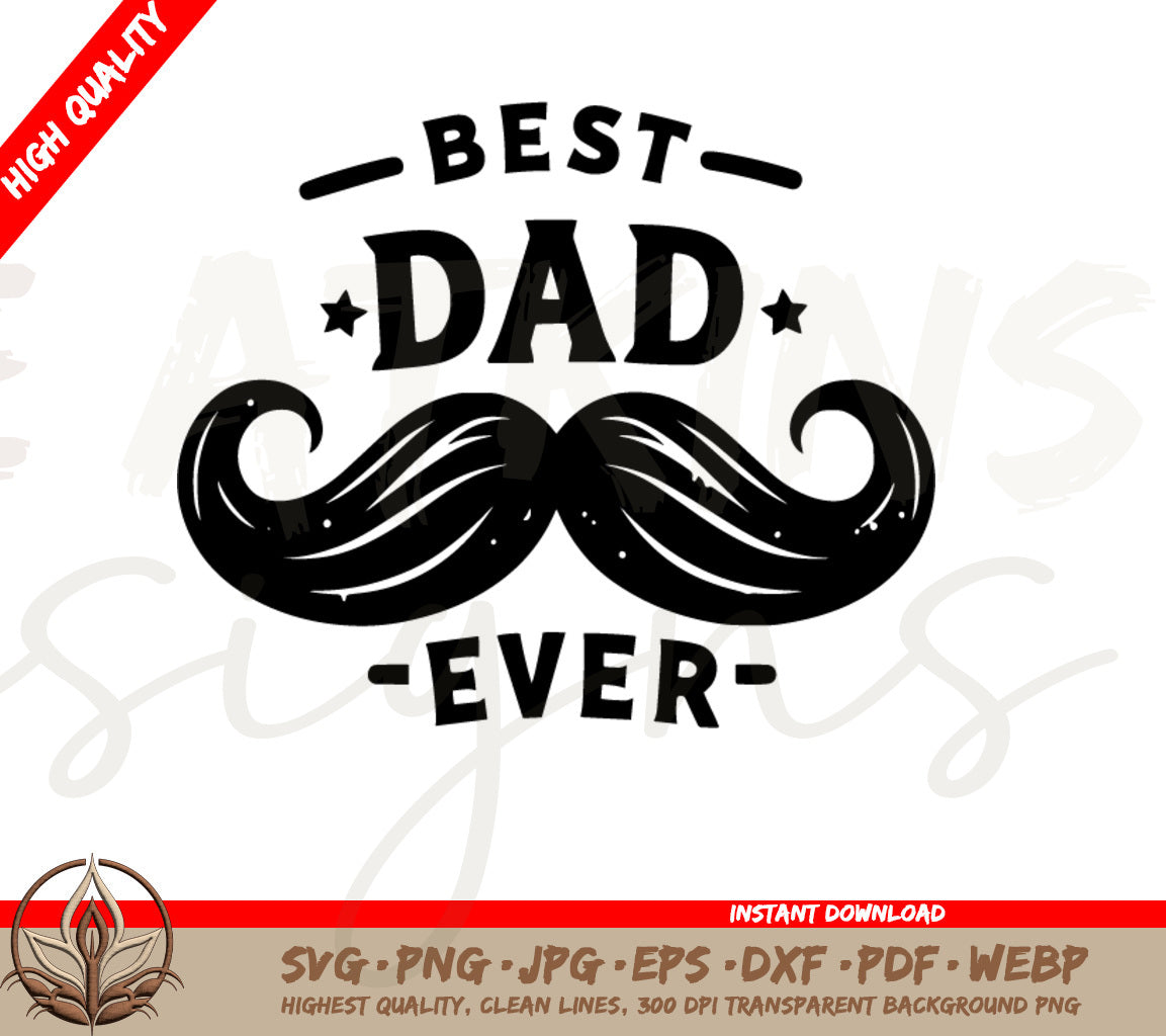 Mustache Dad SVG - Best Dad Ever Mustache Design | Perfect for Crafts