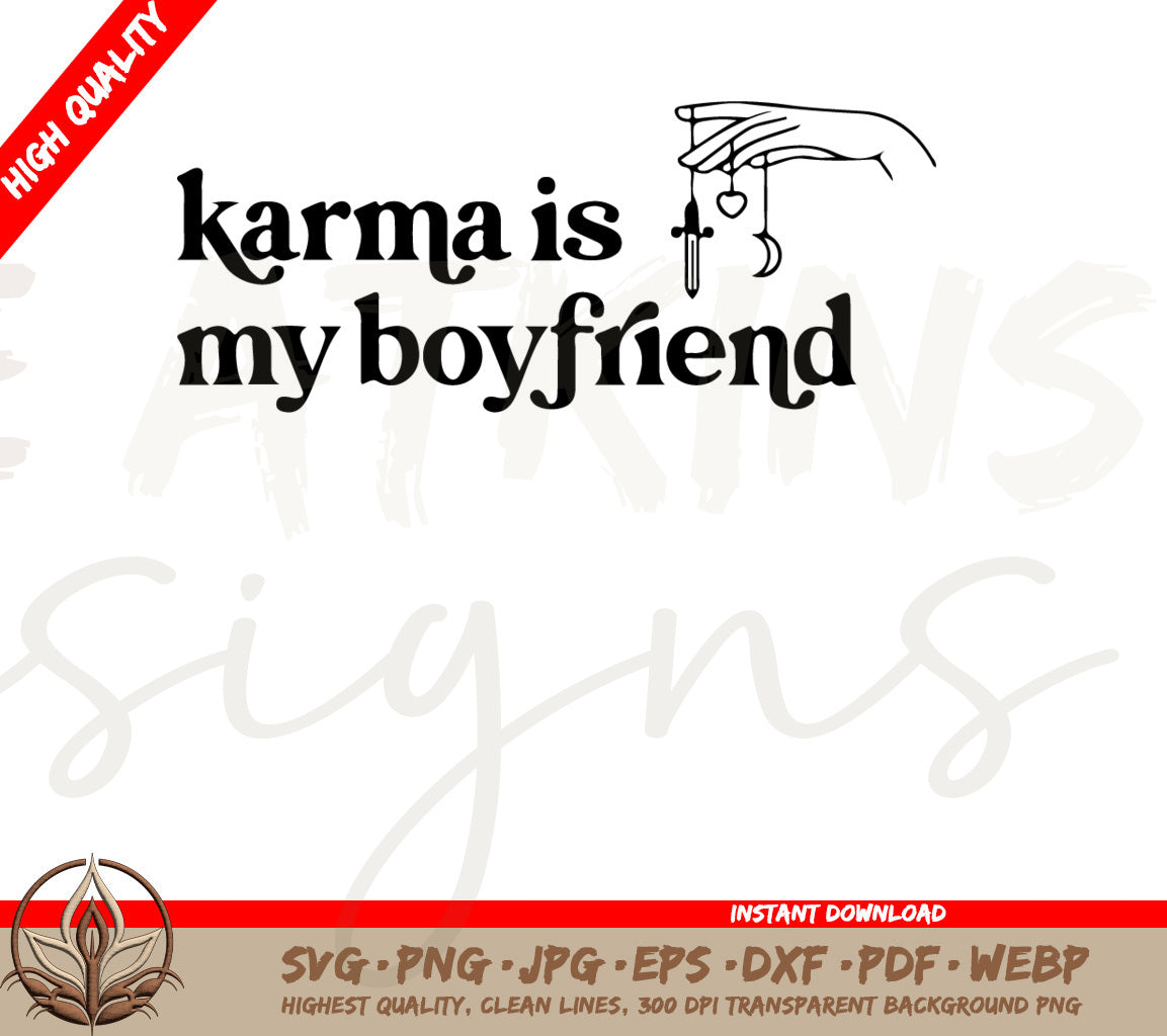 Taylor Swift SVG: Karma is My Boyfriend | Includes SVG & PNG Files | Digital Download