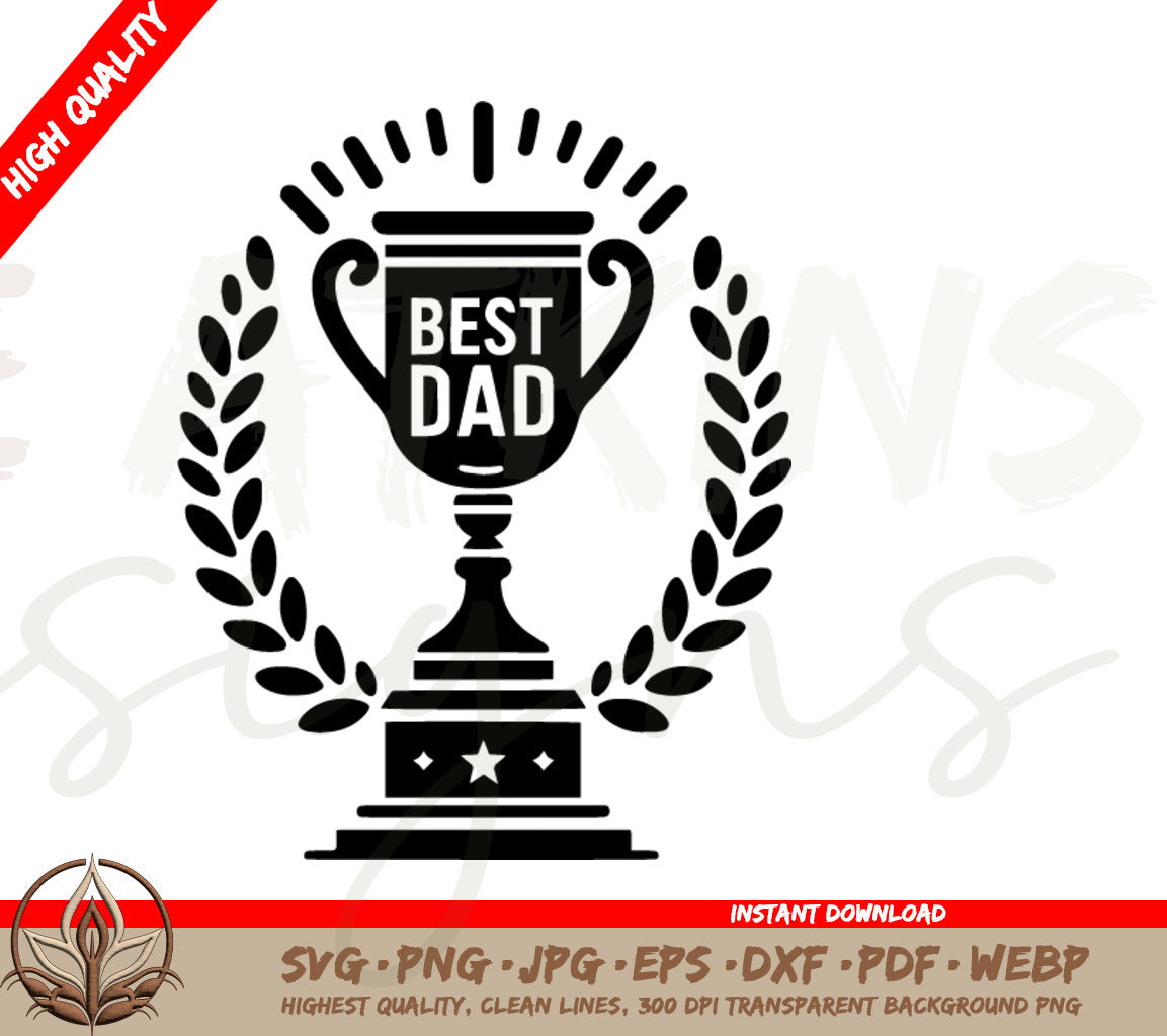 Best Dad Ever Trophy SVG and PNG Digital Download