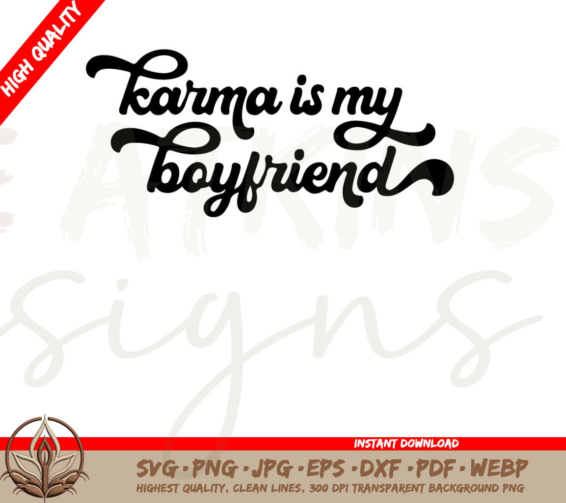 Taylor Swift SVG: Digital Download: Karma is my Boyfriend SVG and PNG