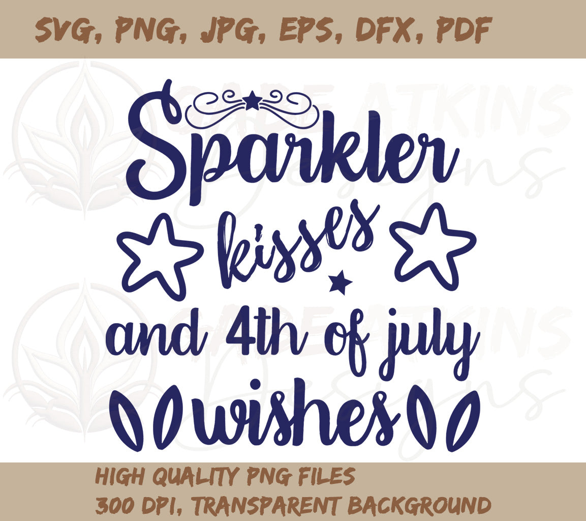 Sparkler 4th of July Wishes SVG PNG DXF JPG PDF WebP for Silhouette an | July Wishes SVG PNG DXF JPG PDF WebP