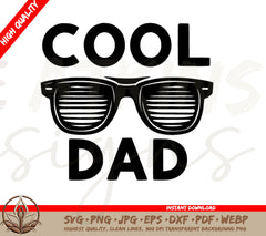 Cool Dad Sunglasses Digital Download Includes SVG & PNG Files